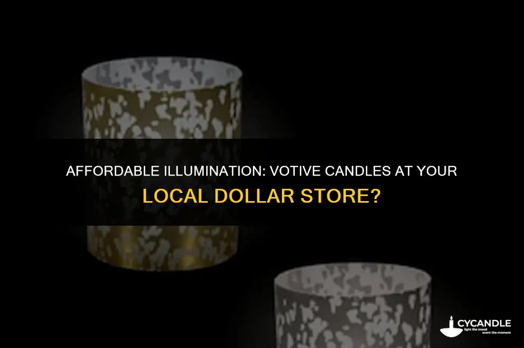 do they sell votive candles at dollar stores