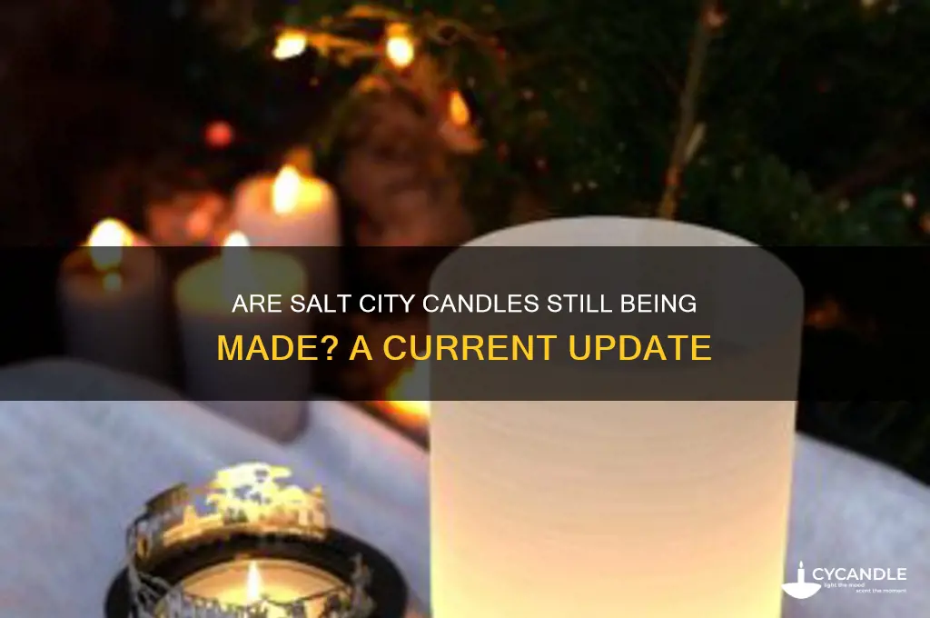 do they still make salt city candles