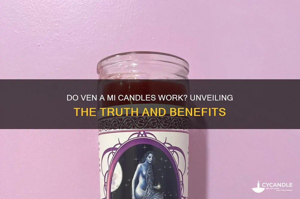 do ven a mi candles work