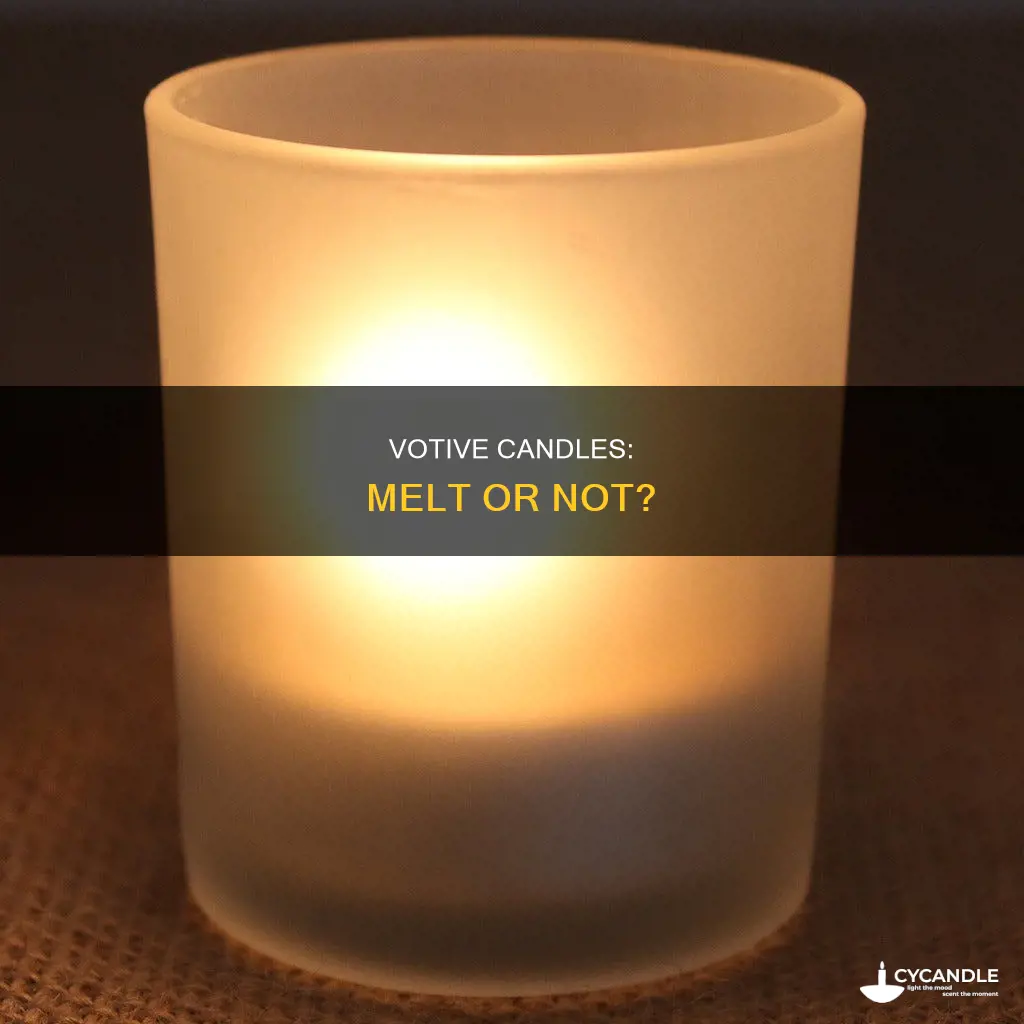 do votive candles melt in the cup