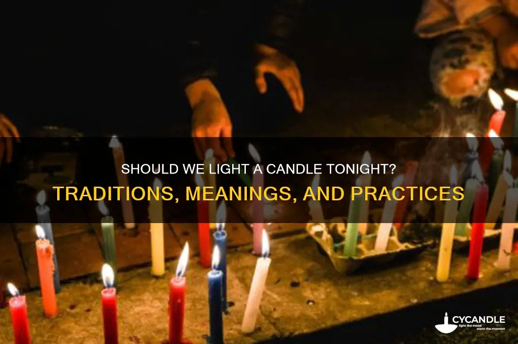 do we light candle tonight