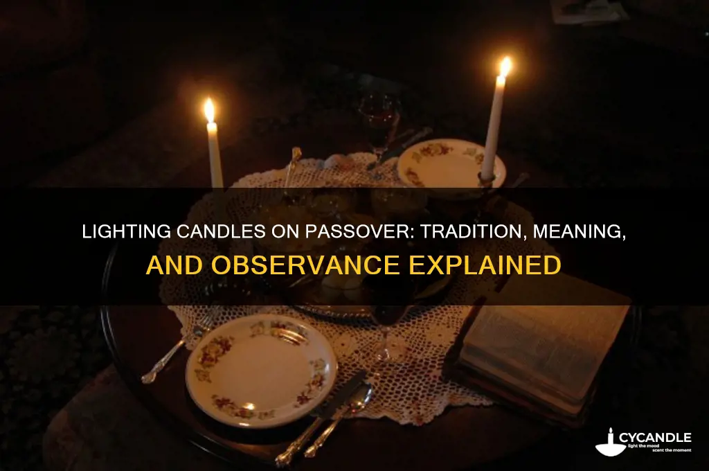 do we light candles on passover