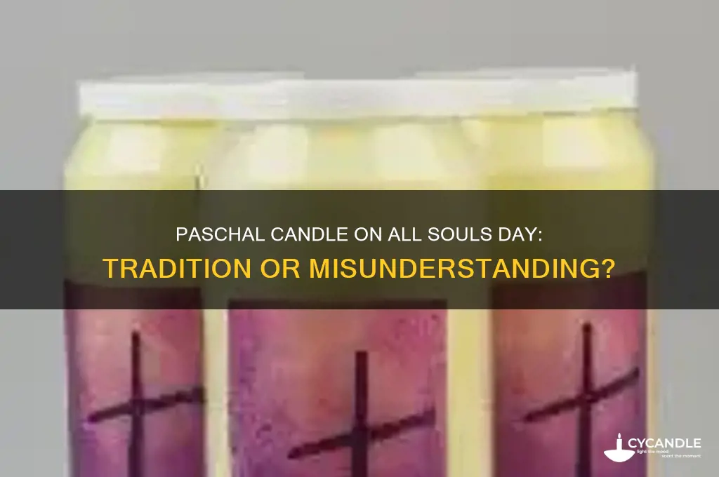 do we light the paschal candle on all souls day