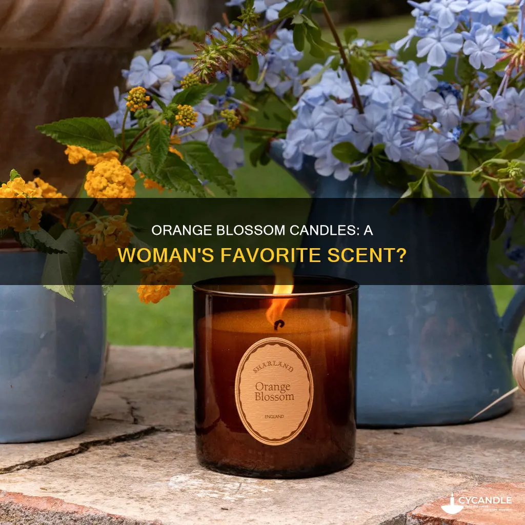 do women like orange blossoms candles