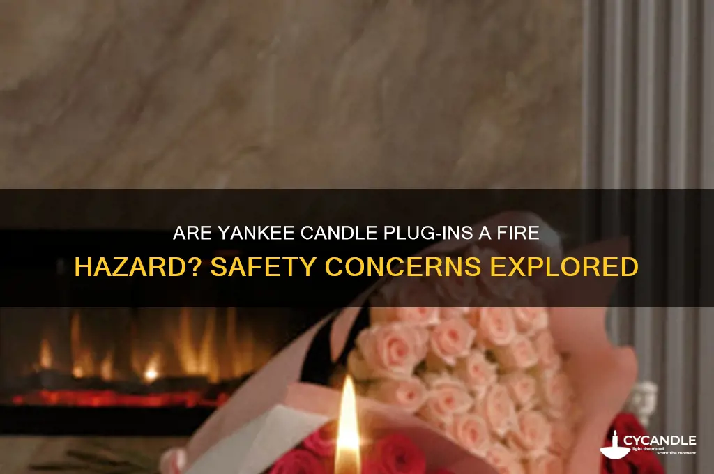 do yankee candle plug ins cause fires