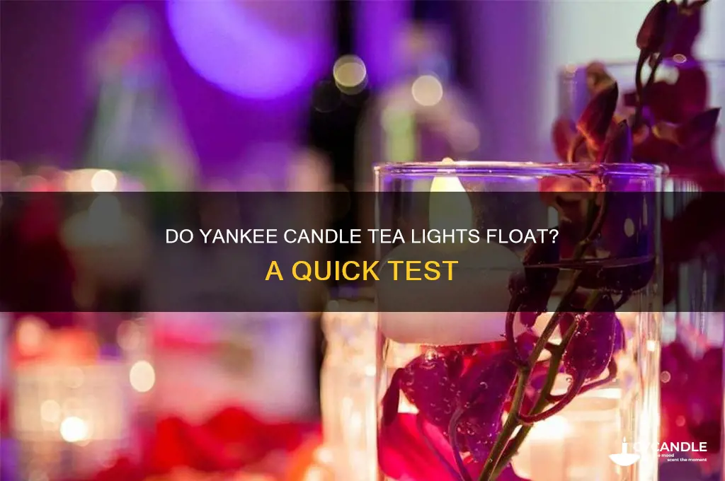 do yankee candle tea lights float
