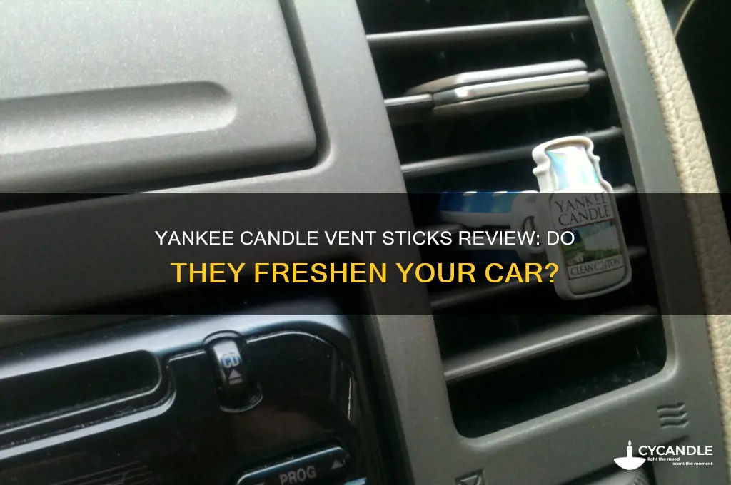do yankee candle vent sticks work