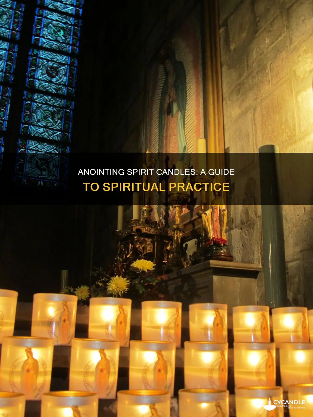 do you annoint a spirit candle