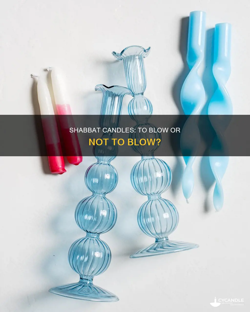 do you blow out shabbat candles