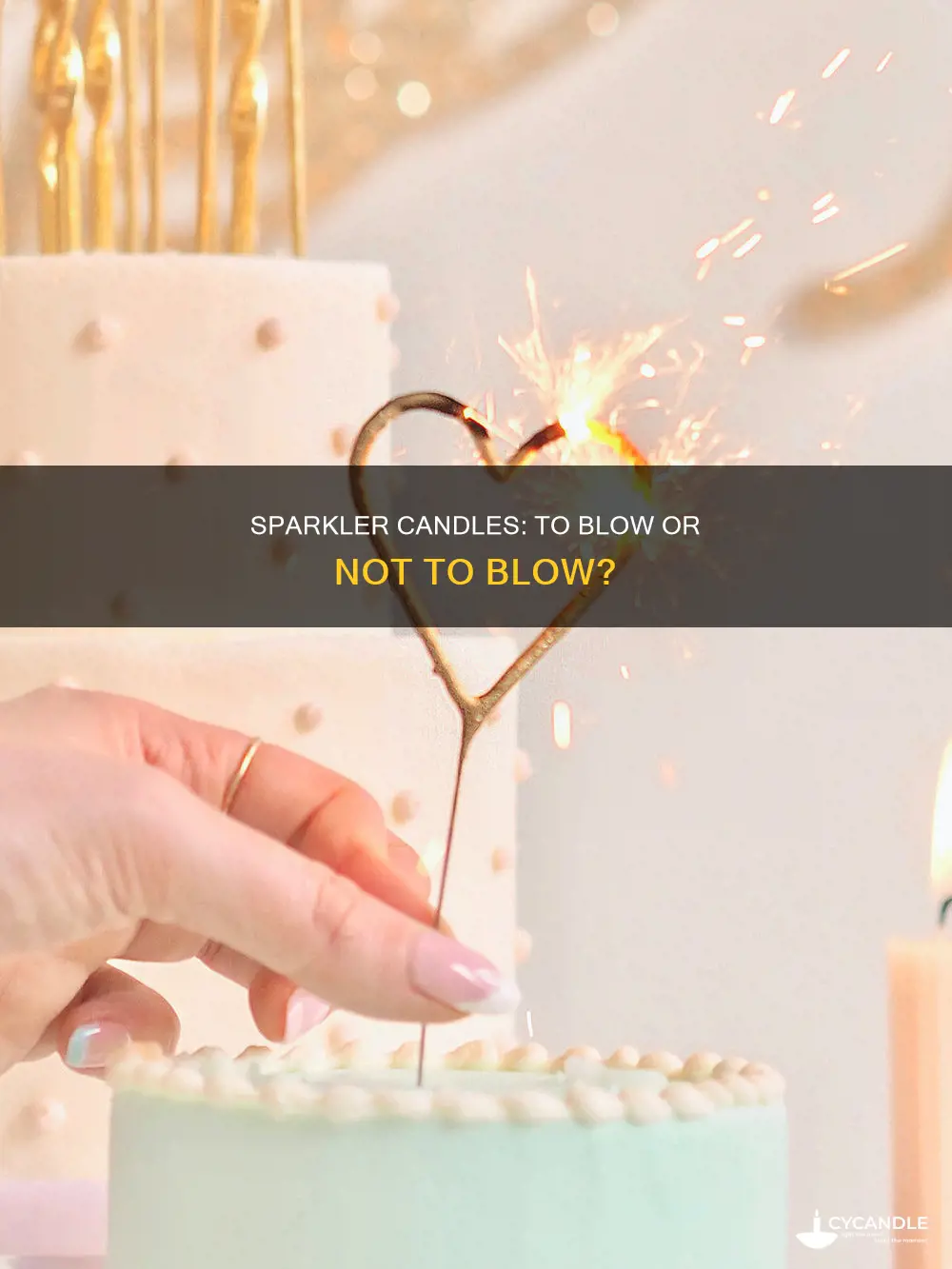 do you blow out sparkler candles