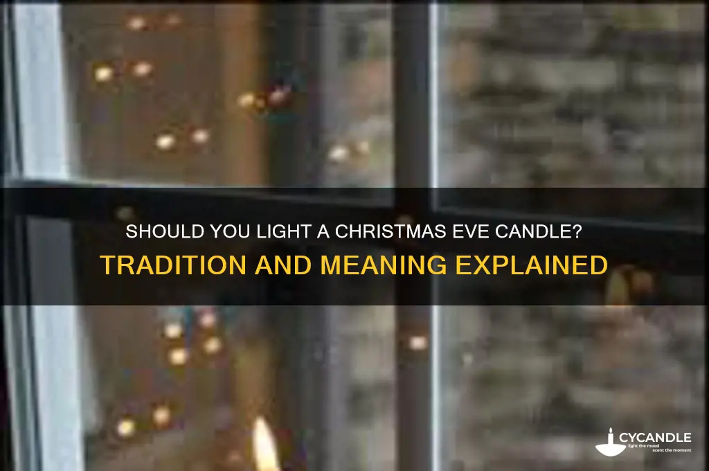 do you burn a candles on christmas eve