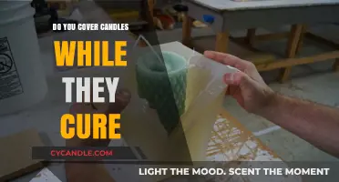 Covering Candles: To Cure or Not to Cure?