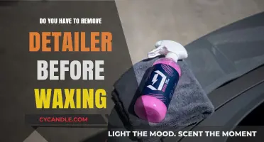 Should You Remove Detailer Before Waxing? Essential Car Care Tips