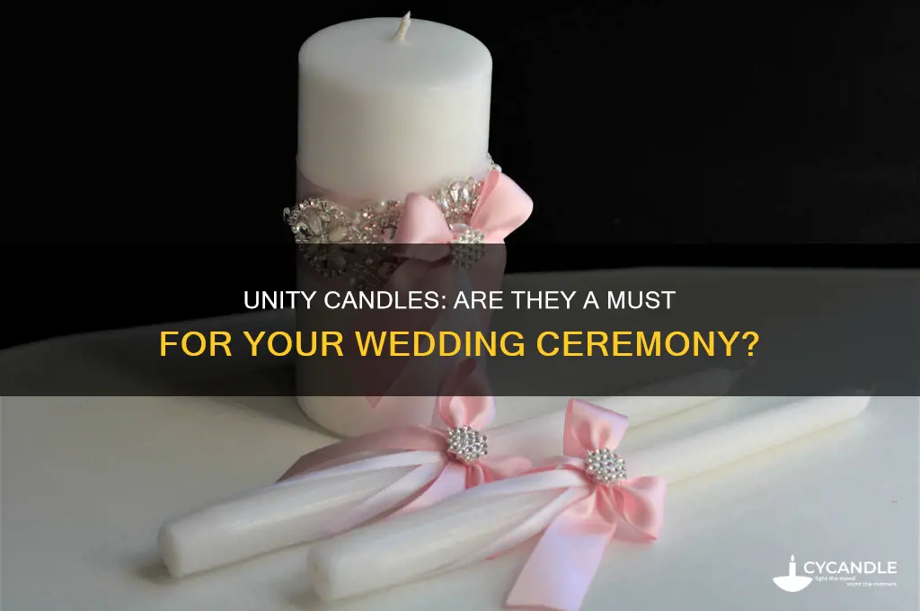 do you have to use unity candles