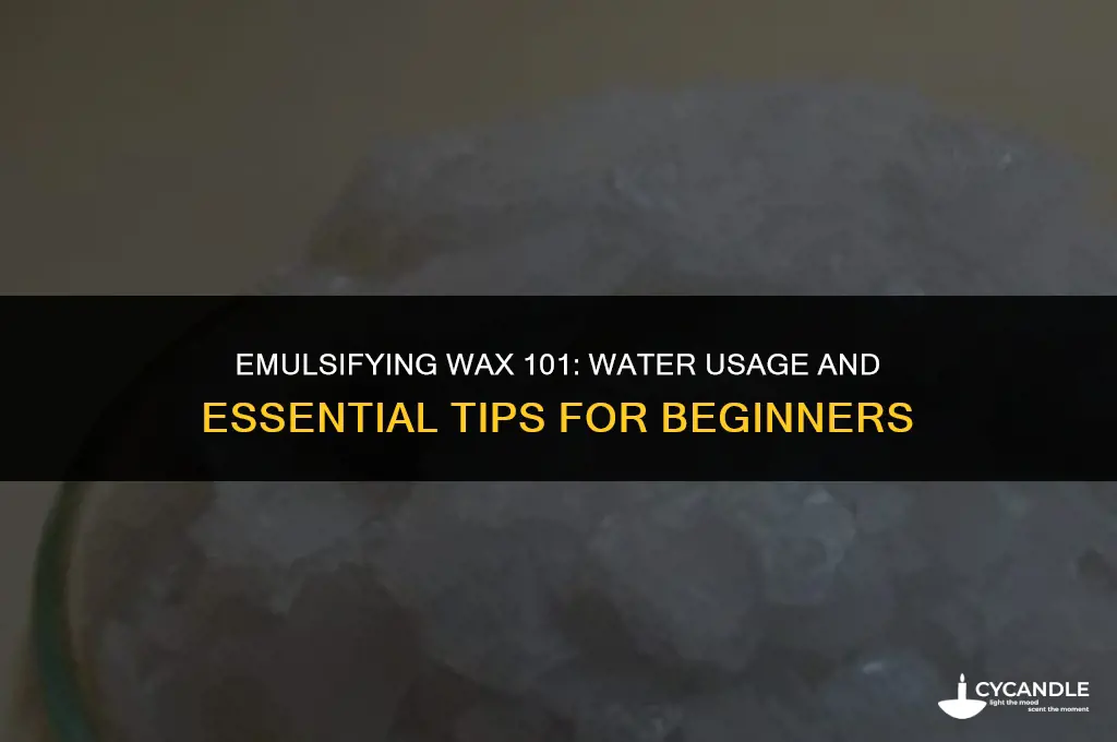 do you have to use water with emulsifying wax