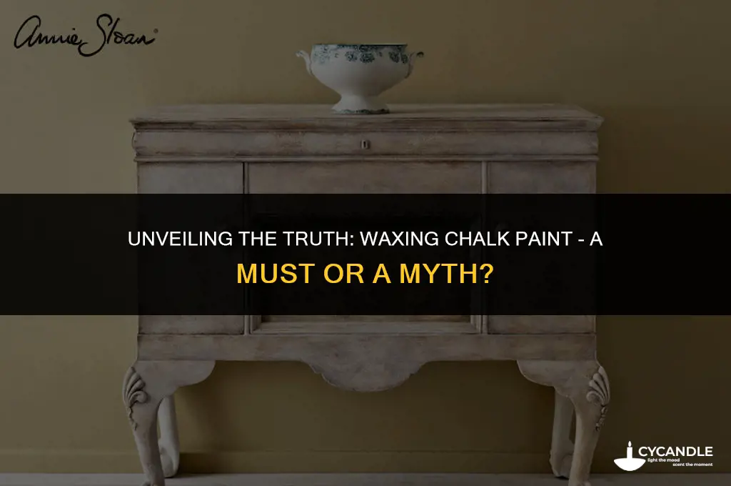 do you have to use wax to seal chalk paint