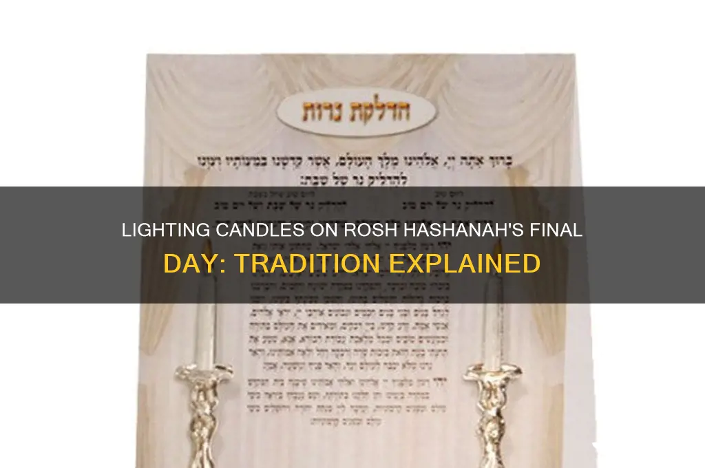 do you light candles on last day of rosh hashanah