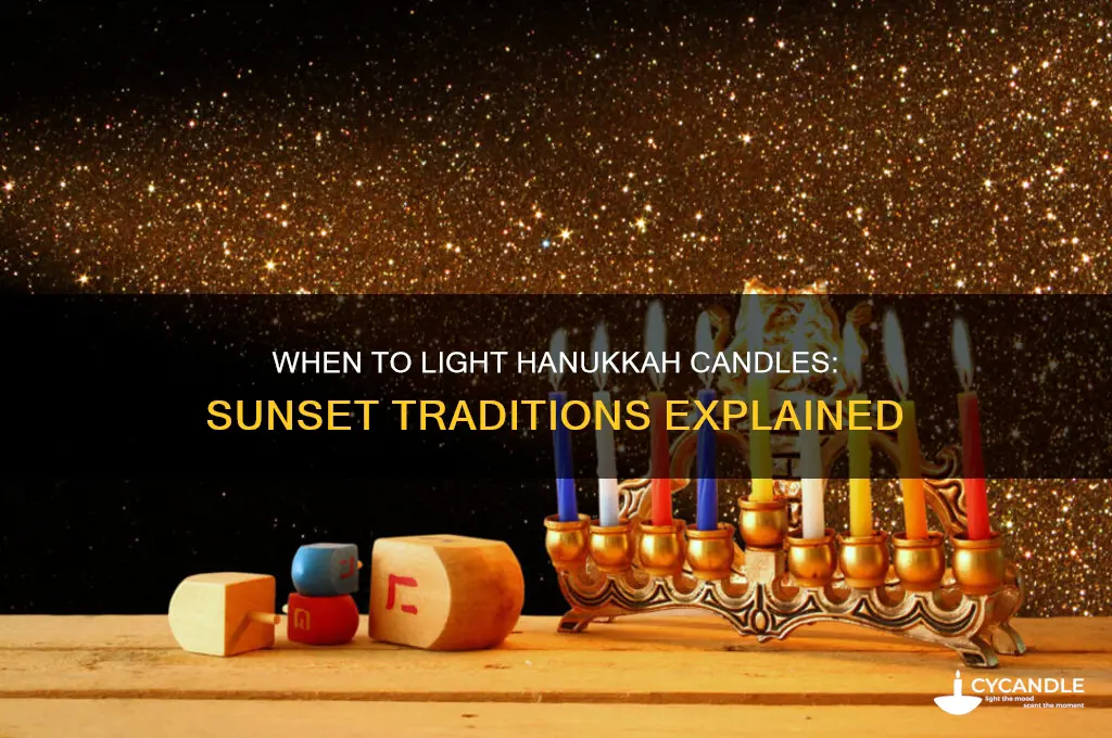 do you light hanukkah candles at sunset