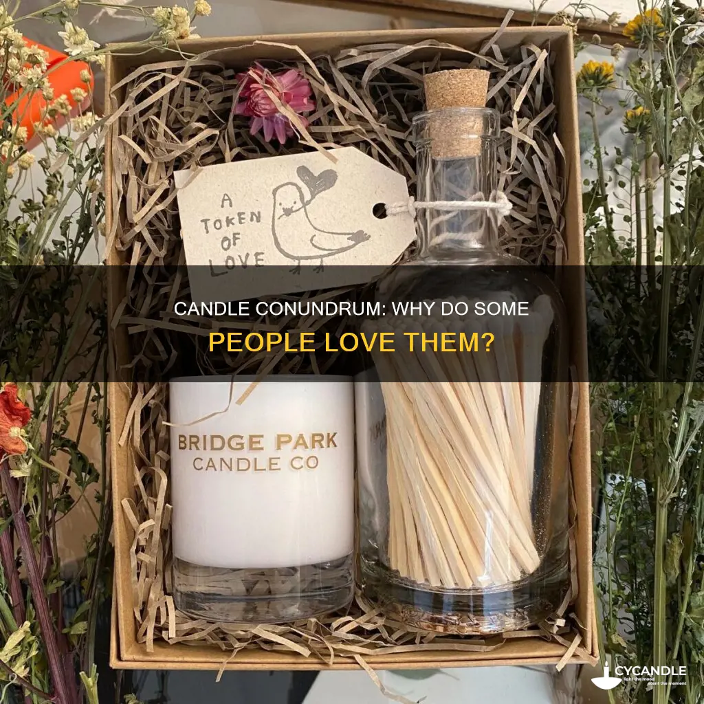 do you like reciveing candle