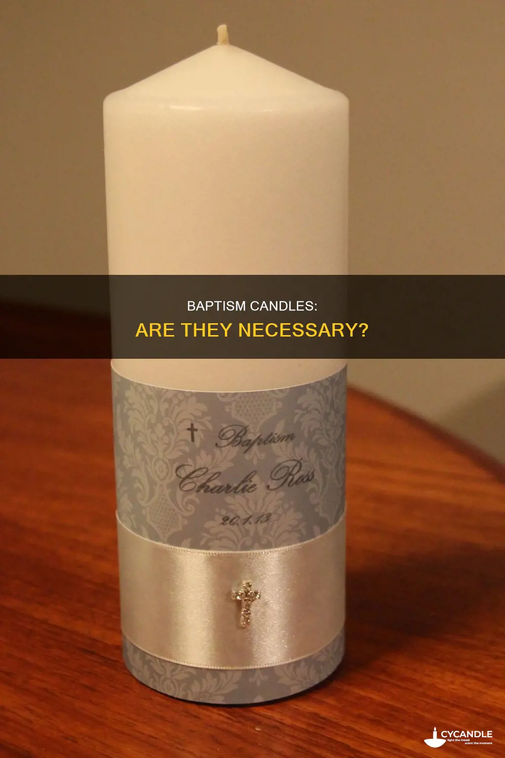 do you need a candle for a baptism
