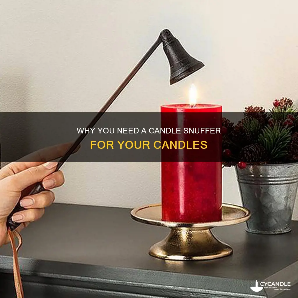 do you need a candle snuffer