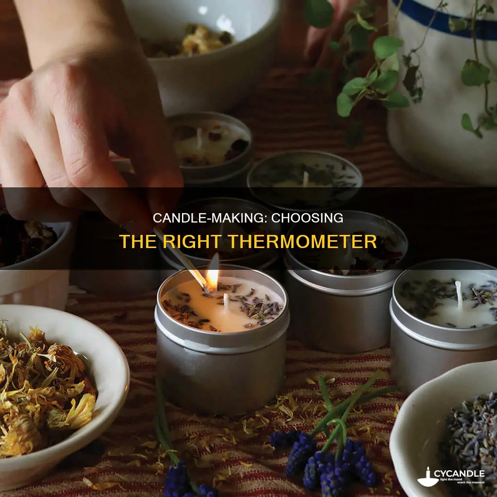 do you need a special thermometer for candles