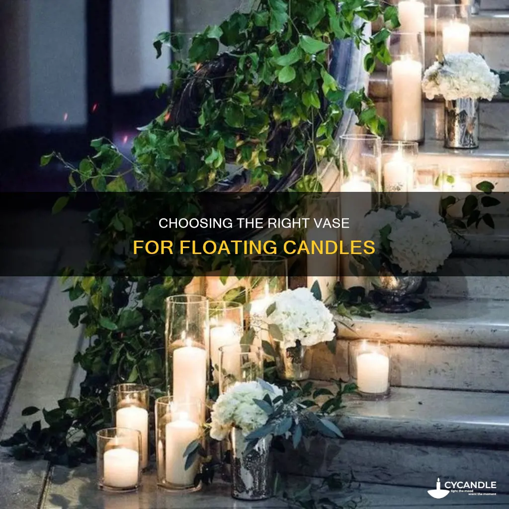 do you need special vases for floating candles