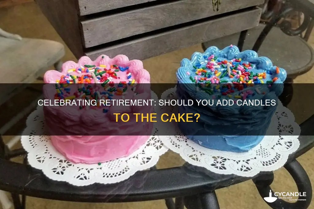 do you put candles on a retirement cake