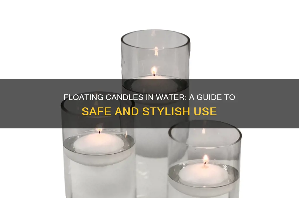 do you put floating candles in water