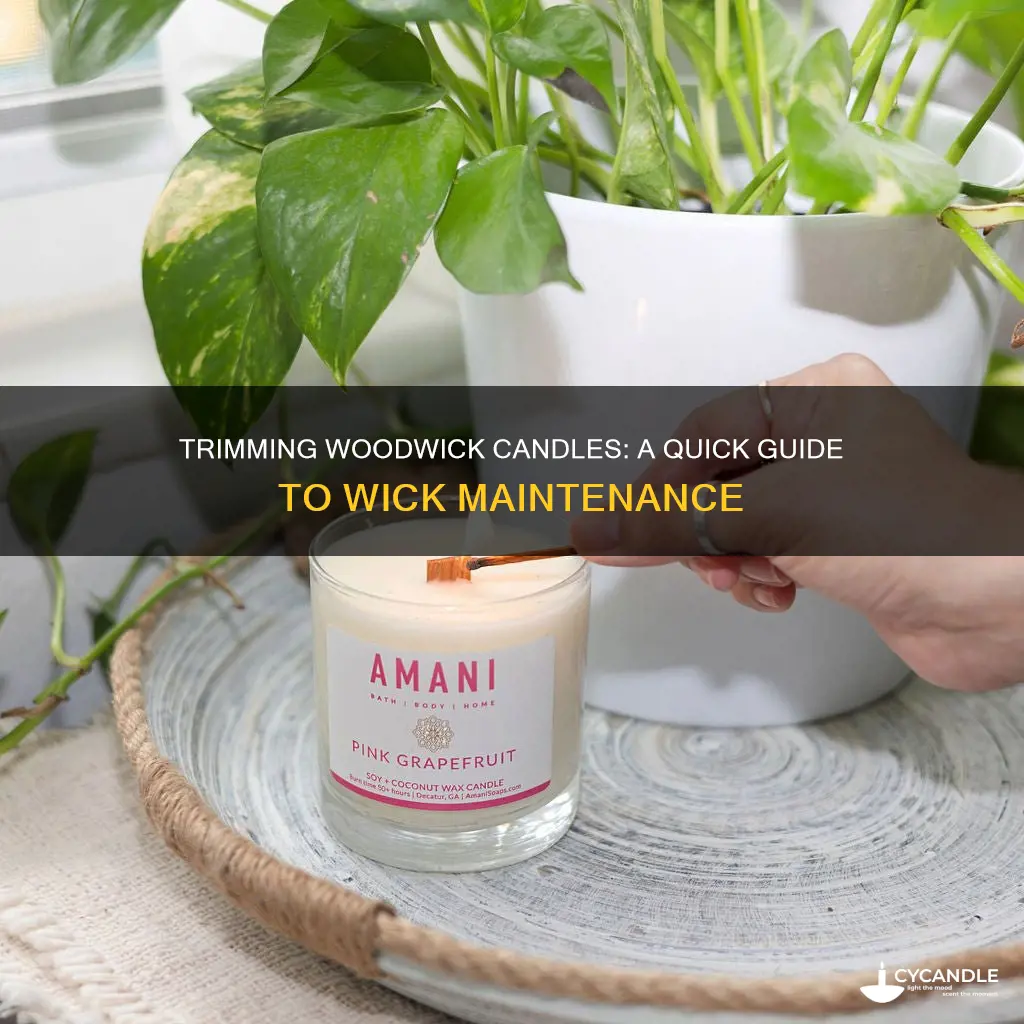 do you trim a woodwick candle