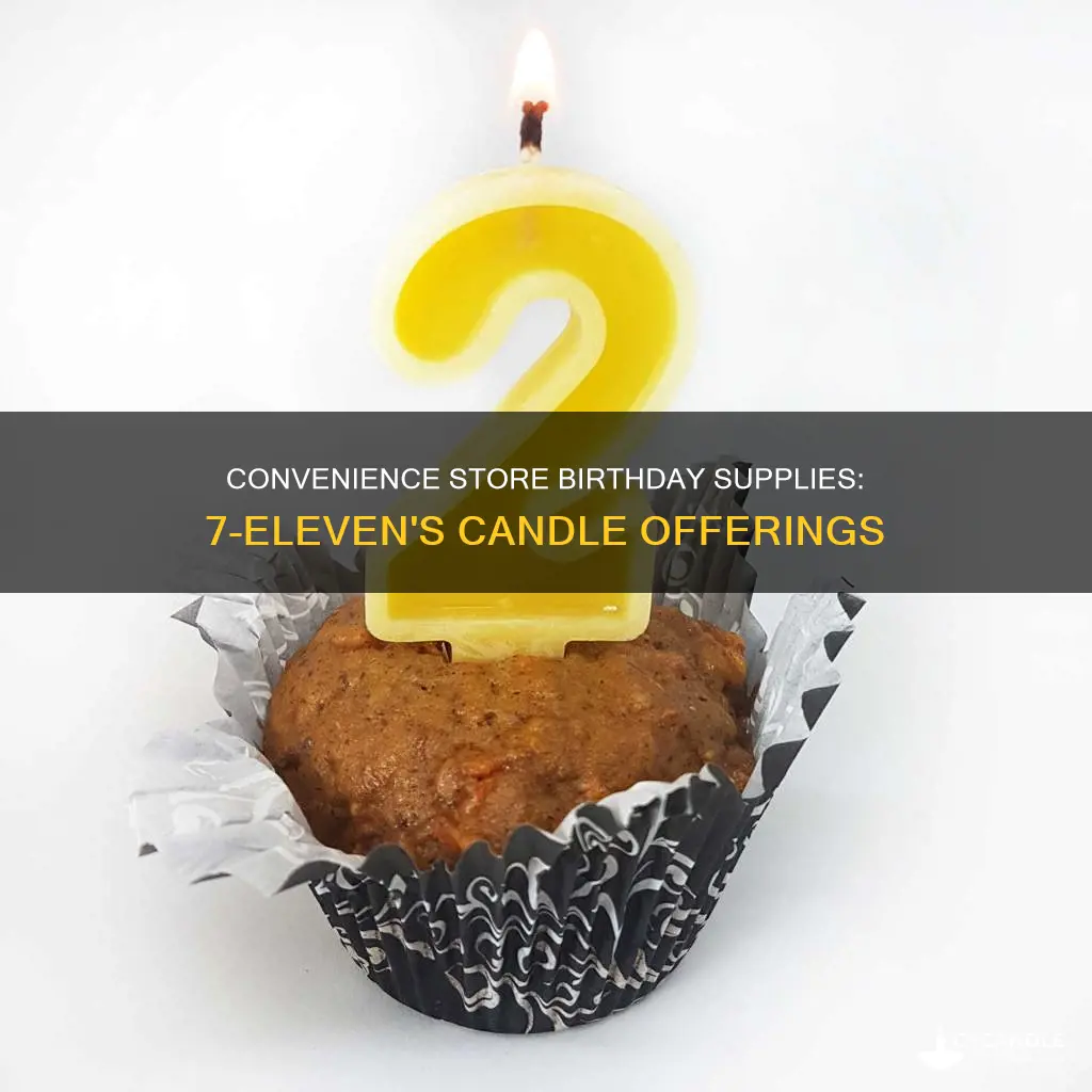 does 711 sell birthday candles