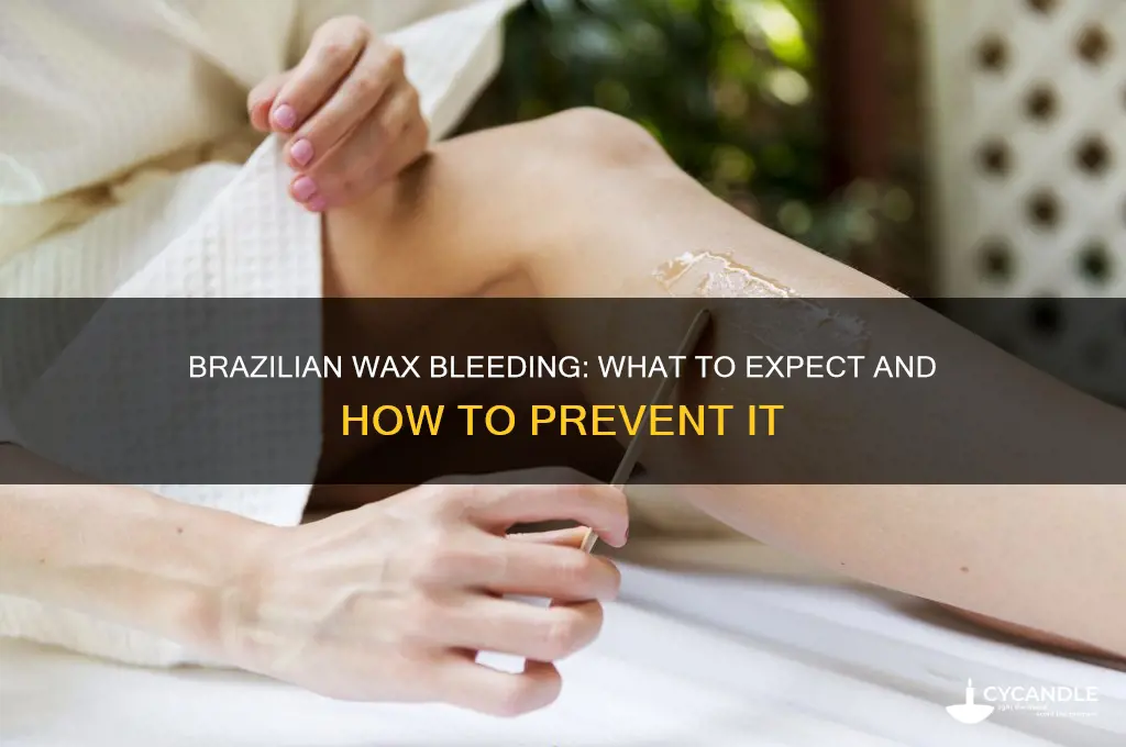 does a brazilian wax make you bleed