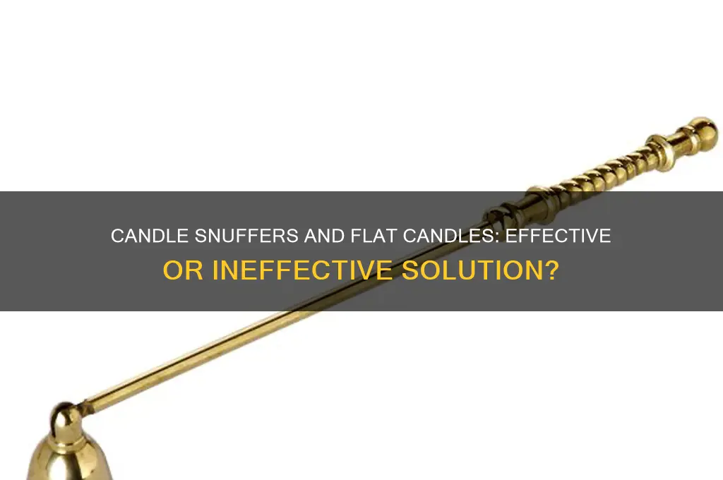 does a candle snuffer work on flat candle