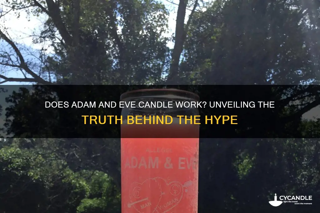 does adam and eve candle work