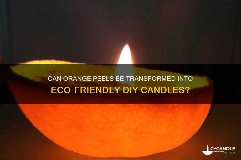 does an orange peel make a good candle