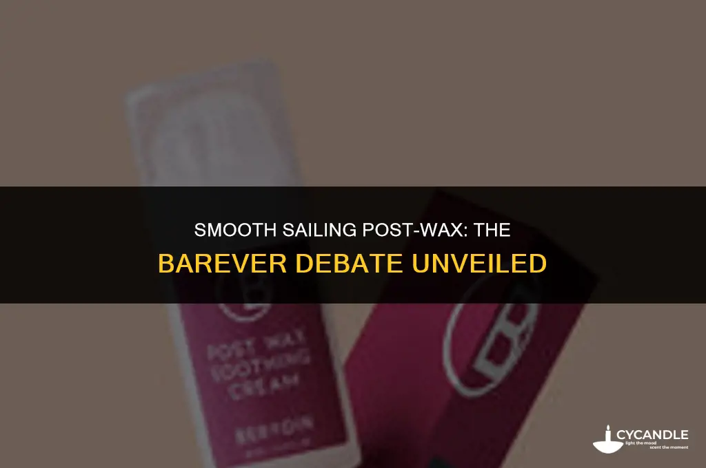 does barever need to be used after waxing