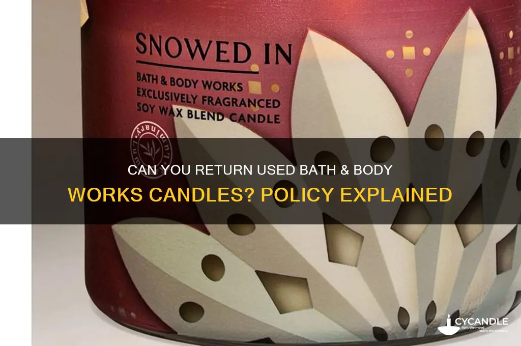 does bath and body works have a candle return used