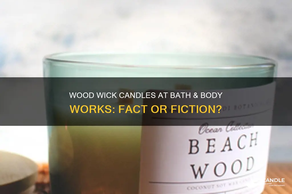 does bath and body works have wood wick candles