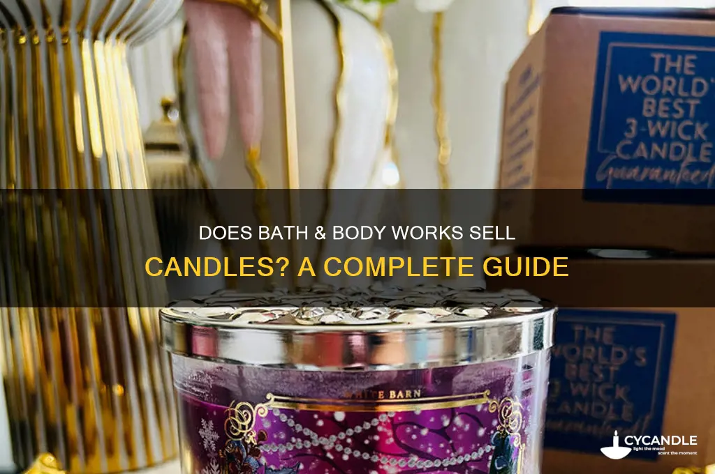 does bath and body works sell candles