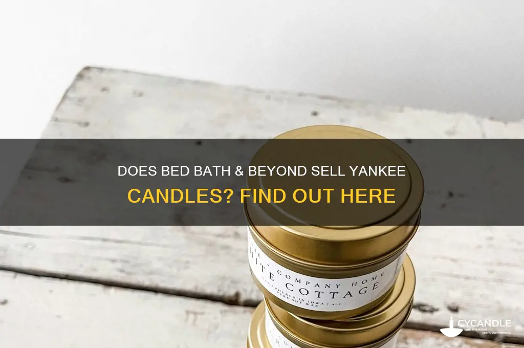 does bed bath and beyond sell yankee candles