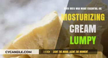 Does Beeswax Cause Lumps in Essential Oil Moisturizing Creams?