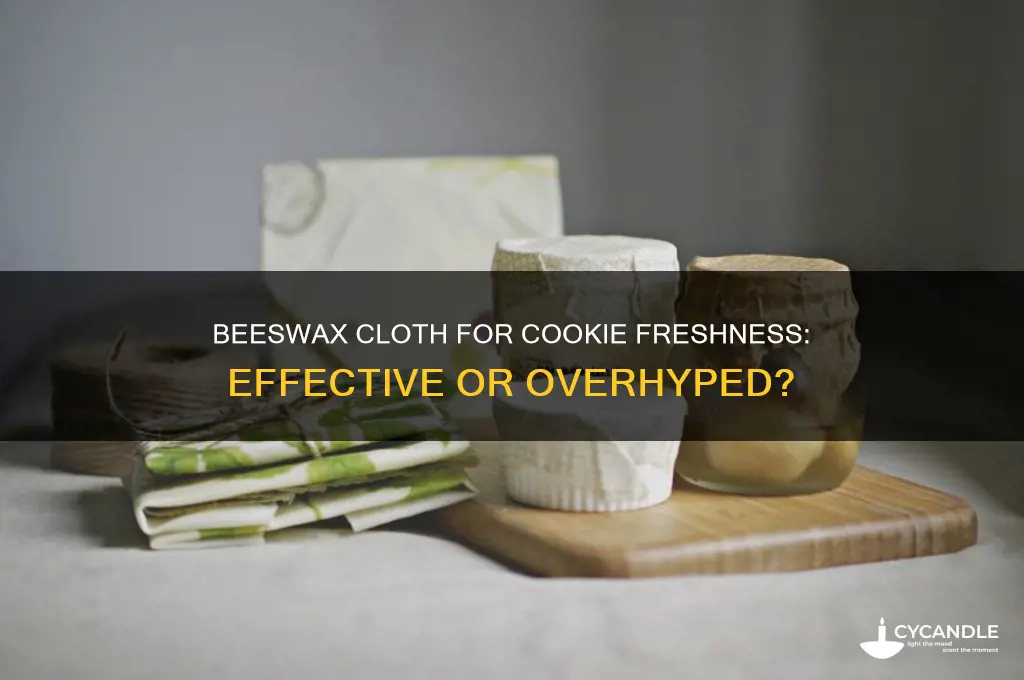 does beeswax cloth keep cookies fresh
