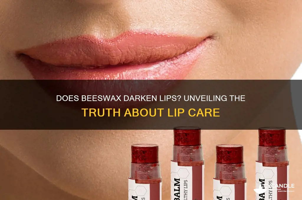 does beeswax darken lips
