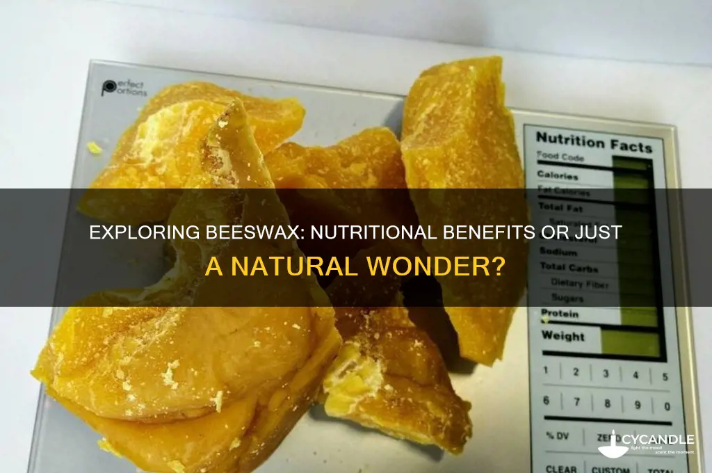 does beeswax have any nutritional value