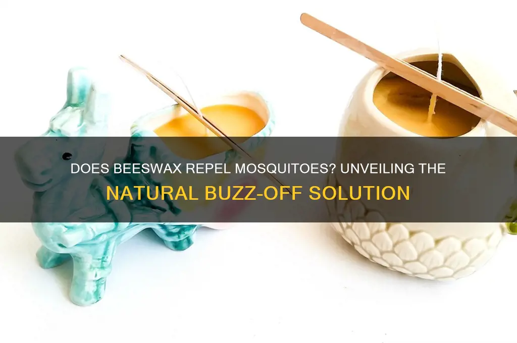 does beeswax repel mosquitoes