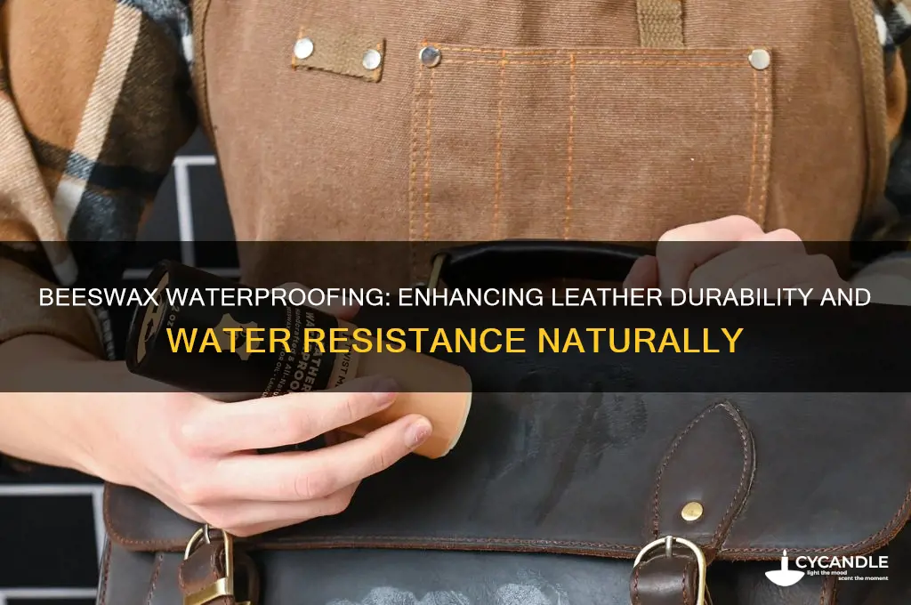 does beeswax waterproof leather