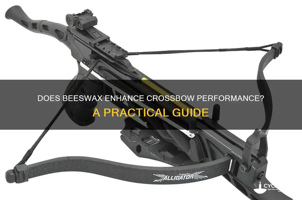 does beeswax work on a crossbow