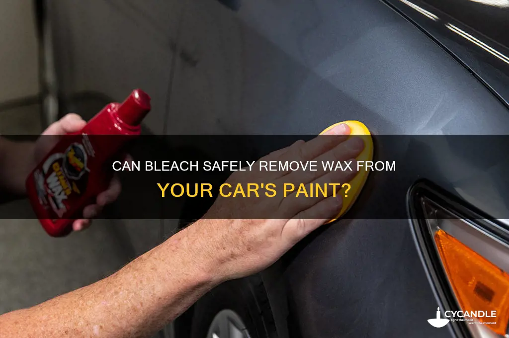 does bleach remove wax on car