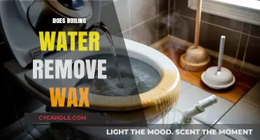 Boiling Water and Wax Removal: Does It Really Work?