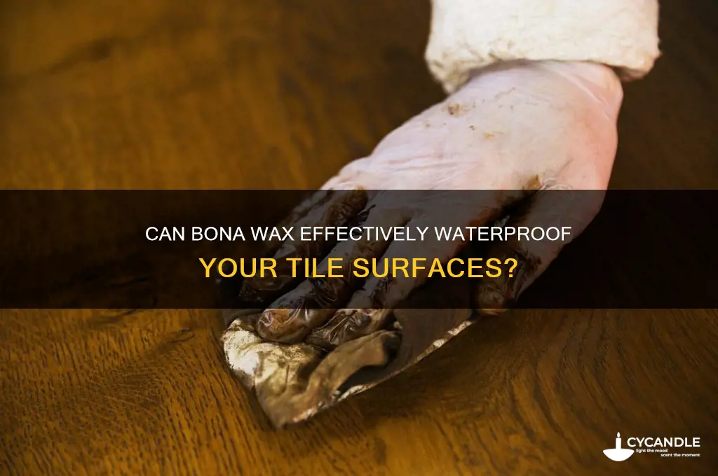does bona wax make tile waterproof